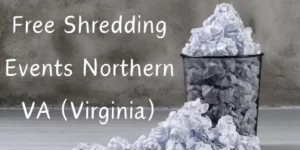 Free Shredding Events Northern VA